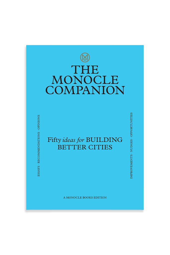 The Monocle Companion 4: Fifty Ideas for Building Better Cities